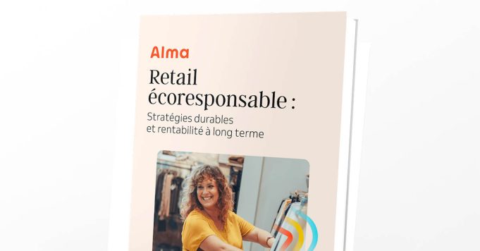 Alma dévoile son nouveau guide afin d’allier RSE et rentabilité pour les commerçants.